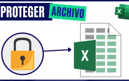 Cómo proteger un archivo en Excel